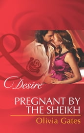 Pregnant By The Sheikh (Mills & Boon Desire) (The Billionaires of Black Castle, Book 3)