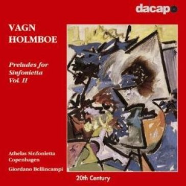 Preludi x sinfonietta vol.2: sonata - Vagn Holmboe