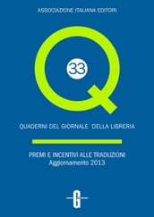 Premi e incentivi alle traduzioni. Aggiornamento 2013