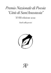 Premio nazionale di poesia «Città di Sant Anastasia». 18ª edizione 2021