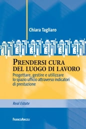 Prendersi cura del luogo di lavoro