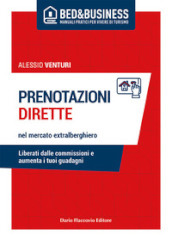 Prenotazioni dirette nel mercato extralberghiero. Liberati dalle commissioni e aumenta i tuoi guadagni