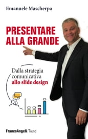 Presentare alla grande