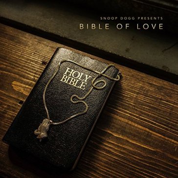 Presents bible of love - Snoop Doggy Dogg