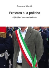 Prestato alla politica