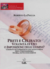 Preti e celibato: volontà di Dio o imposizione degli uomini?