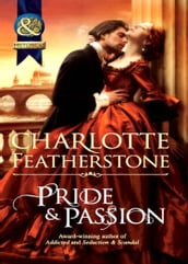 Pride & Passion (Mills & Boon Historical) (The Brethren Guardians, Book 2)