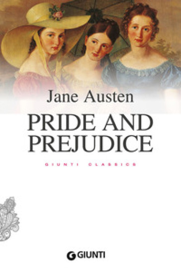 Pride and prejudice - Jane Austen