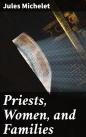 Priests, Women, and Families