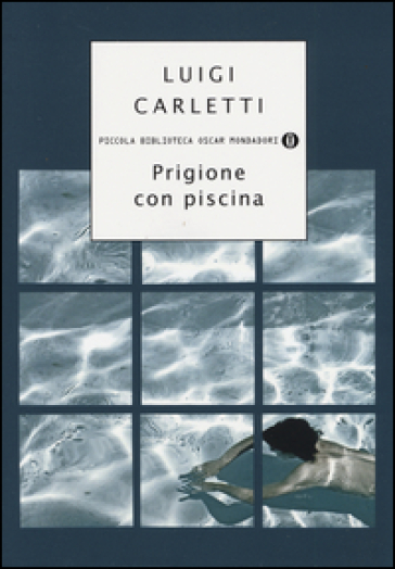 Prigione con piscina - Luigi Carletti