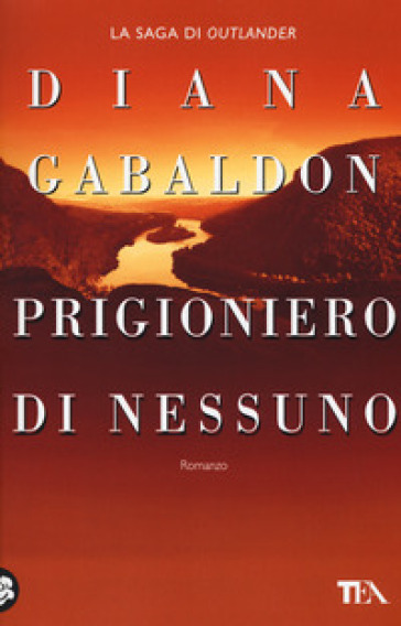 Prigioniero di nessuno - Diana Gabaldon