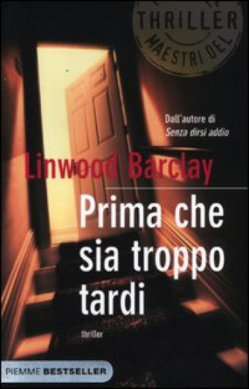 Prima che sia troppo tardi - Linwood Barclay