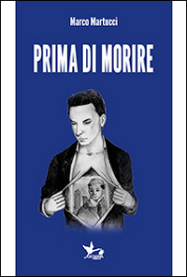 Prima di morire - Marco Martucci