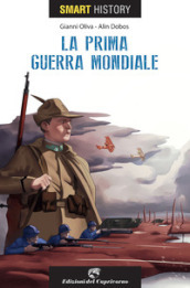 Prima guerra mondiale. Smart history