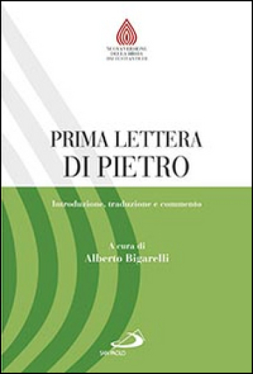 Prima lettera di Pietro. Introduzione, traduzione e commento