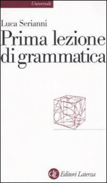 Prima lezione di grammatica - Luca Serianni