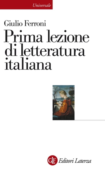 Prima lezione di letteratura italiana - Giulio Ferroni