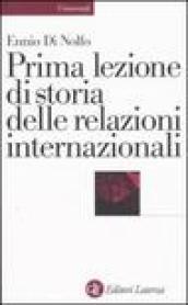 Prima lezione di storia delle relazioni internazionali