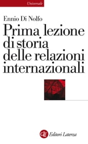 Prima lezione di storia delle relazioni internazionali