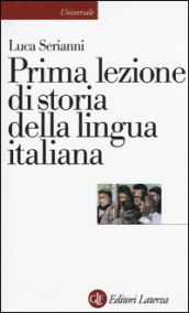 Prima lezione di storia della lingua italiana