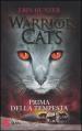 Prima della tempesta. Warrior cats. Ediz. illustrata