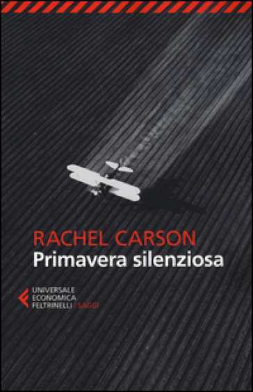 Primavera silenziosa - Rachel Carson