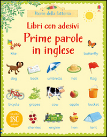 Prime parole in inglese. Con adesivi. Ediz. illustrata - Heather Amery - Stephen Cartwright