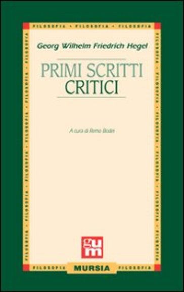 Primi scritti critici - Georg Wilhelm Friedrich Hegel