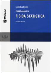 Primo corso di fisica statistica