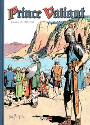 Prince Valiant. 10: 1955-1956 - Hal Foster