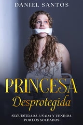 Princesa Desprotegida