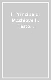 Il Principe di Machiavelli. Testo manoscritto anonimo