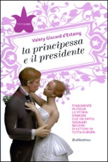 Principessa e il presidente (La) - Valery Giscard d