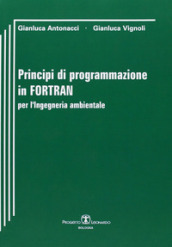 Principi di programmazione in Fortran per l ingegneria ambientale