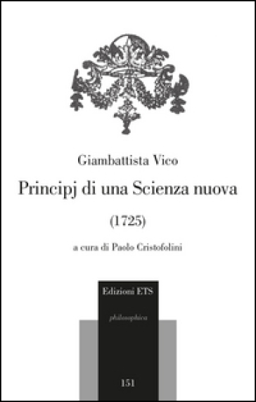 Principj di una scienza nuova (1725) - Giambattista Vico