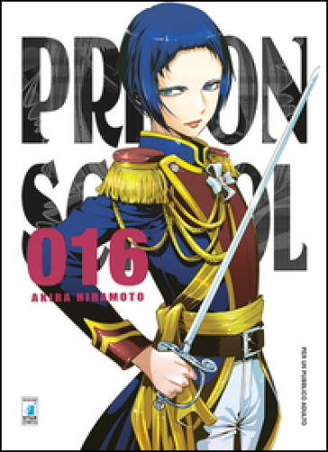 Prison school. 16. - Akira Hiramoto