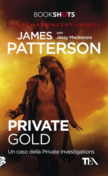 Private Gold - James Patterson - Jassy Mackenzie