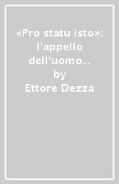 «Pro statu isto»: l appello dell uomo all infinito. Atti del Convegno nel 7° centenario della morte di Giovanni Duns Scoto (Milano, 7-8 novembre 2008)