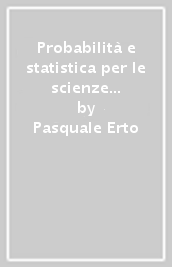 Probabilità e statistica per le scienze e l