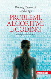 Problemi, algoritmi e coding. Le magie dell