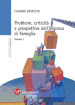 Problemi, criticità e prospettive dell impresa di famiglia. 1.