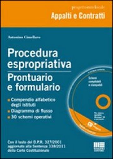 Procedura espropriativa. Prontuario e formulario. Con CD-ROM - Antonino Cimellaro