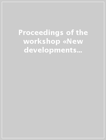 Proceedings of the workshop «New developments in the calculus of variations»