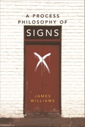 Process Philosophy of Signs