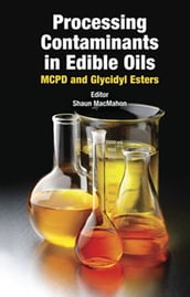 Processing Contaminants in Edible Oils