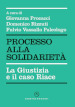 Processo alla solidarietà. La giustizia e il caso Riace