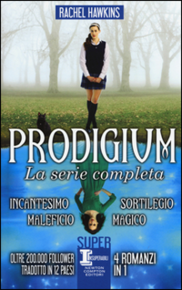 Prodigium. La serie completa: Incantesimo-Maleficio-Sortilegio-Magico - Rachel Hawkins