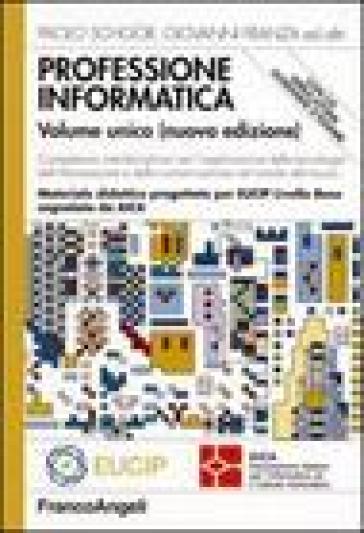 Professione informatica. Con CD-ROM - Paolo Schgor - Giovanni Franza