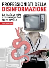 Professionisti della disinformazione