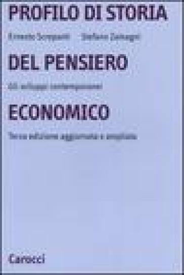Profilo di storia del pensiero economico. Gli sviluppi contemporanei - Ernesto Screpanti - Stefano Zamagni